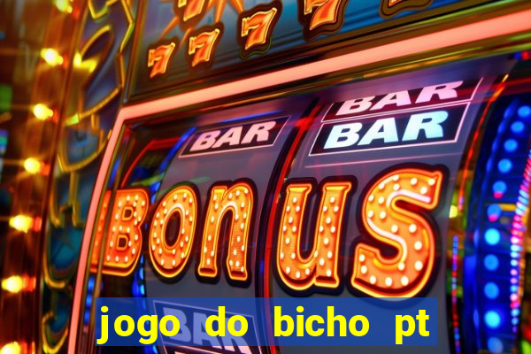 jogo do bicho pt rio 11hs hoje